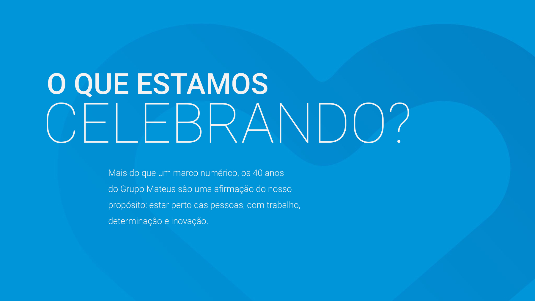 O que estamos celebrando